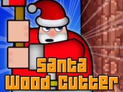 Play Santa Wood Cutter