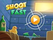 Play Shoot That Fast