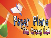 Play Paper Plane : The Crazy Lab