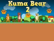 Play Kuma Bear 2