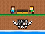 Play Friends Battle TNT
