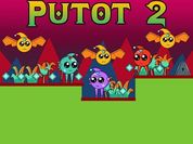 Play Putot 2