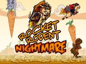Play Rocket Rodent Nightmare