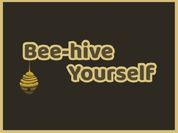 Beehive Yourself 2