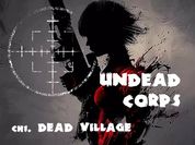 Play Undead Corps - Dead Village