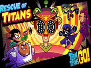 Play Teen Titans Go : Rescue of Titans