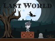 Last World 