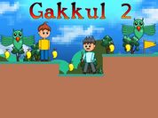 Play Gakkul 2