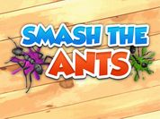 Play Smash The Ants