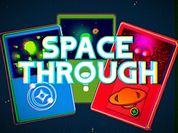 Play Space Through - Card Clicker Game