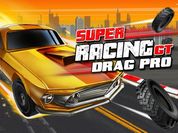 Super Racing GT : Drag Pro