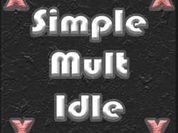 Simple Mult Idle