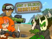 Army of Soldiers : Resistance