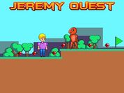 Play Jeremy Quest
