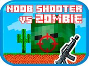 Play Noob shooter vs Zombie