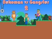 Play Nekoman vs Gangster 2