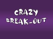 Play Crazy Break-Out