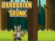 Play Barbarian Trunk