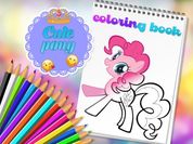Play Cute Pony Coloring Book