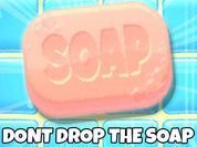 Play Dont Drop The Soap