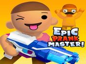Play Epic Prankster: Hide and shoot