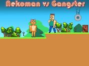 Play Nekoman vs Gangster