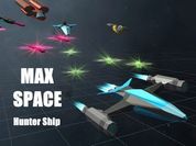 Play Max Space - Hunter Ship