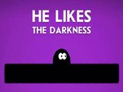 Play He Likes Darkness