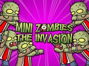 Play Mini Zombie The Invasion