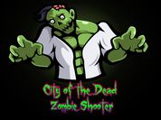 Play City of the Dead : Zombie Shooter