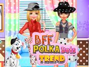 BFF Polka Dots Trend