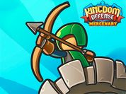 Play Kingdom Defence: Mercenary