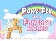 Play Pony fly in a fantasy world